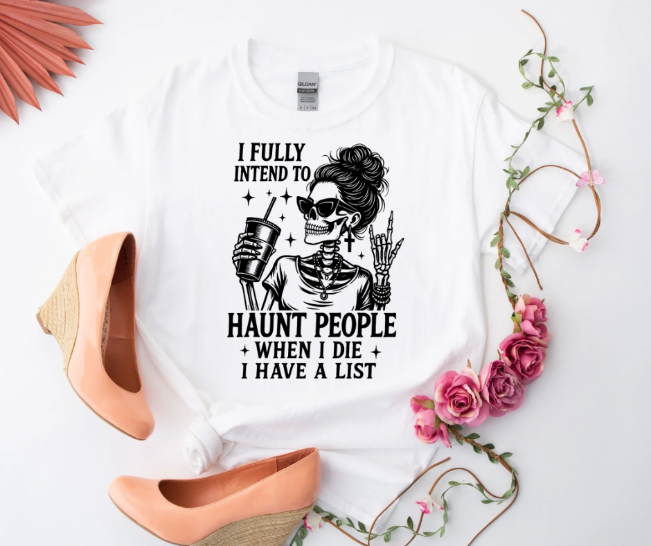 Intend to haunt