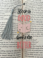 Books are better acrylic bookmark