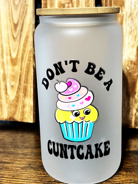 Don’t Be Glass Can (Frosted)