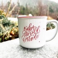 Baby it’s cold outside 14oz mug