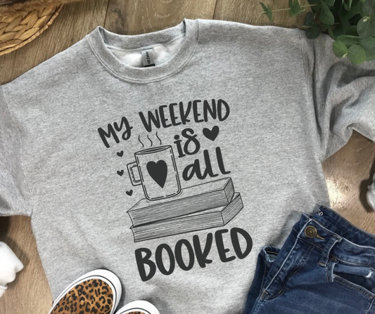 My Weekend Is All Booked