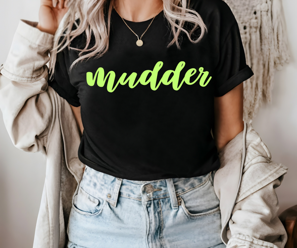 Mudder (Green Lettering)
