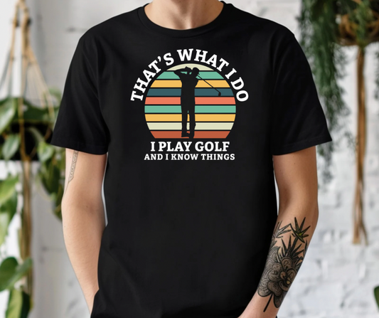 I play golf