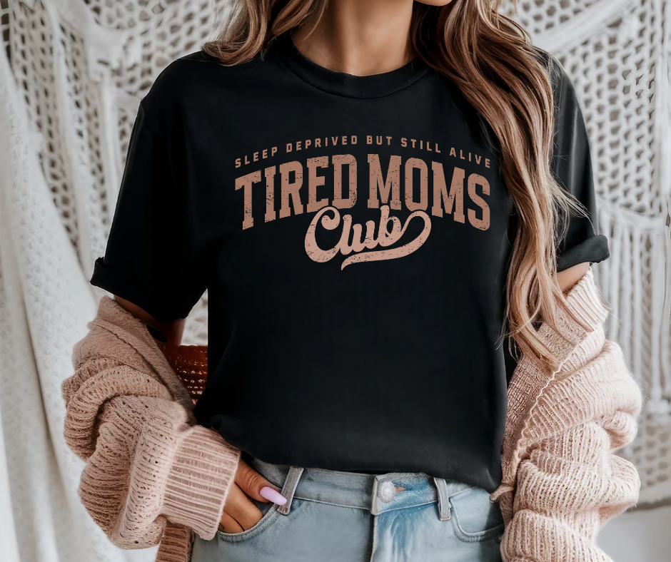 Tired moms club