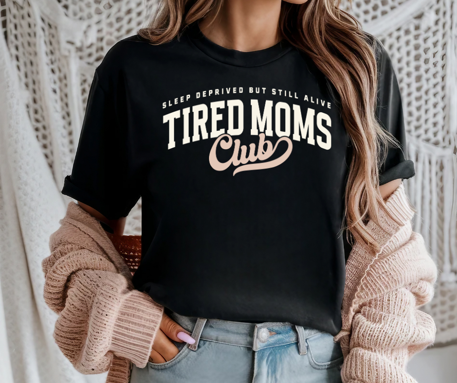 Tired moms club