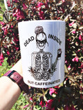 ••SALE•• Dead Inside Mug (Reg. $20)
